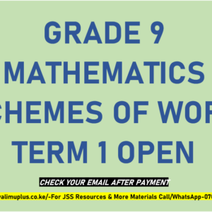 GRADE 9 MATHEMATICS SCHEMES OF WORK TERM 1 OPEN