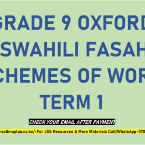 GRADE 9 OXFORD KISWAHILI FASAHA SCHEMES OF WORK TERM 1